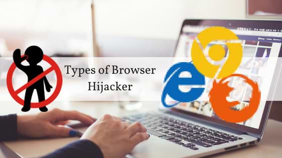 Types of Browser Hijackers